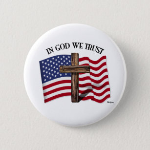 In God We Trust with Rugged Cross and US Flag Button