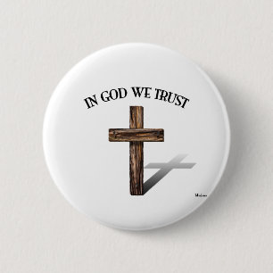 In God We Trust with rugged cross Button