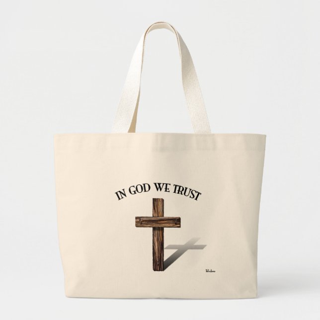 In God We Trust with rugged cross Large Tote Bag (Front)