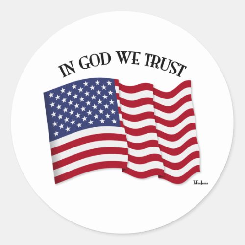 In God We Trust with US flag Classic Round Sticker