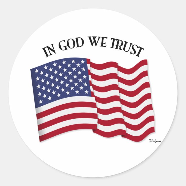 In God We Trust with US flag Classic Round Sticker (Front)