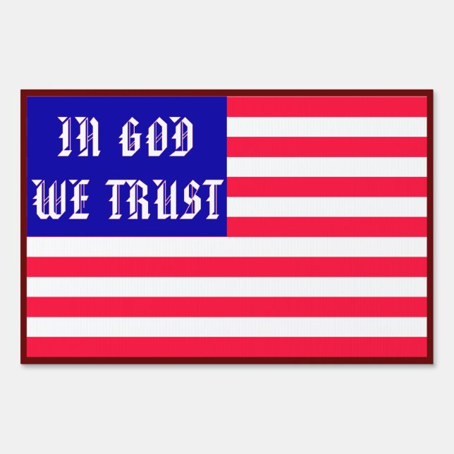 In God We Trust Yard Sign (Front)