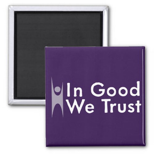 In Good We Trust _ Humanist Magnet