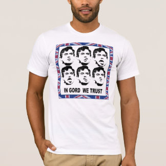 In Gord We Trust Tshirt