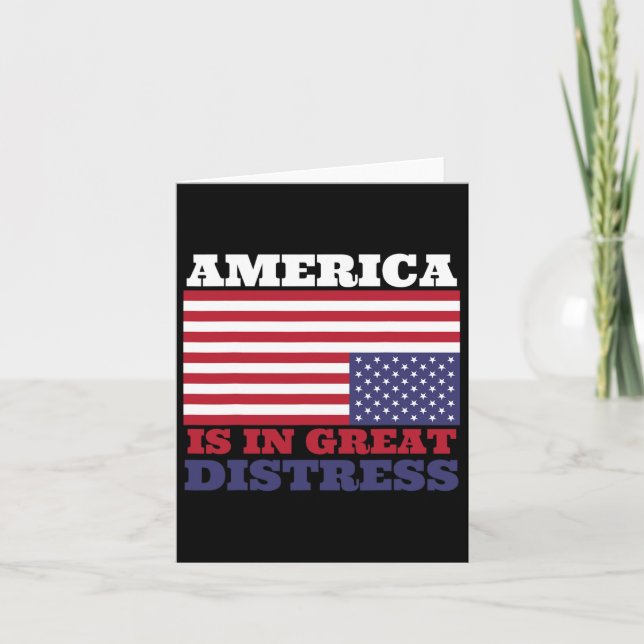 In Great Distress Upside Down American Flag United Card (Front)