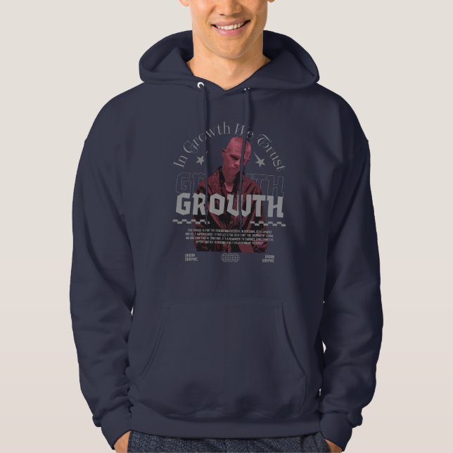 In Growth We Trust Streetwear Hoodie - Urban Motiv (Front)
