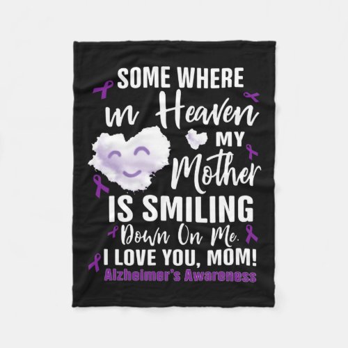 In Heaven My Mother Is Smiling Down On Me Alzheime Fleece Blanket