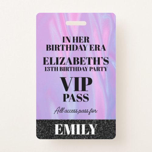 In Her Birthday Era VIP PASS Custom Party Lanyard Badge