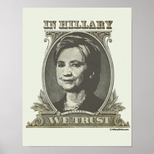 IN HILLARY WE TRUST POSTER (Front)