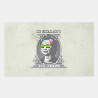 In Hillary we Trust Rectangular Sticker