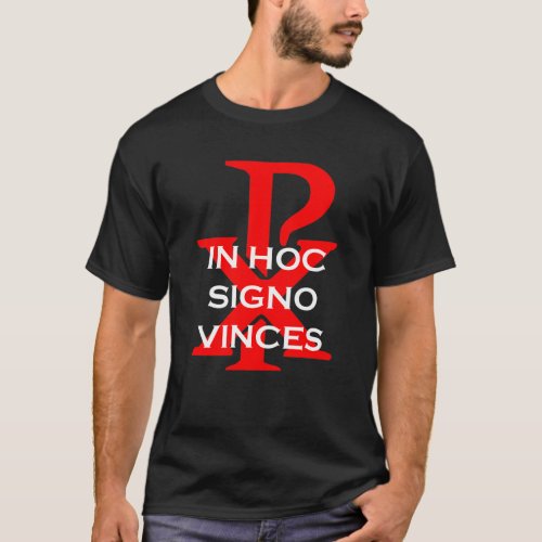 In Hoc Signo Vinces T_Shirt