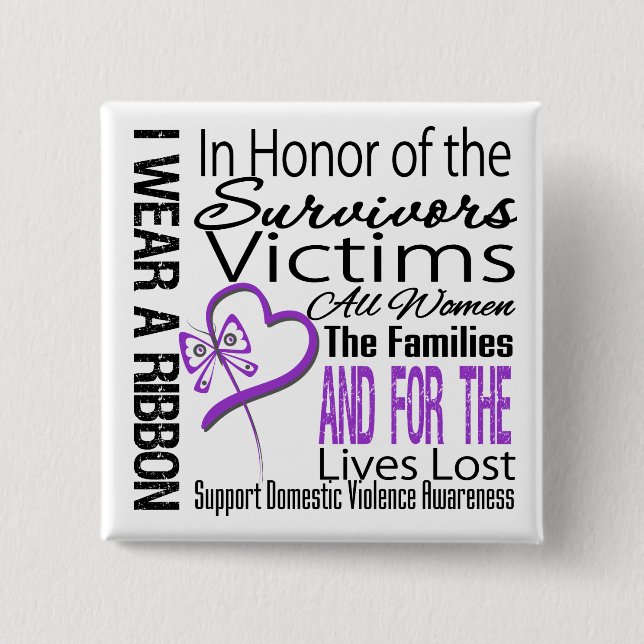 In Honor Tribute Collage Domestic Violence Pinback Button (Front)