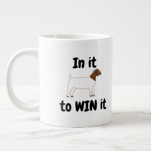 In it to WIN it - Boer Goat Giant Coffee Mug
