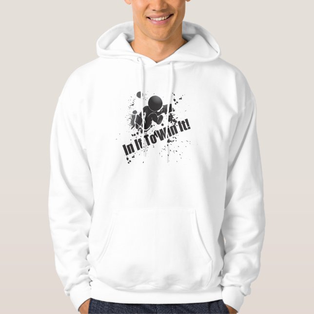 In It To Win It Hoodie (Front)