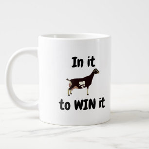 In it to WIN it - LaMancha Dairy Goat Giant Coffee Mug