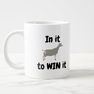 In it to WIN it - Toggenburg Dairy Goat Giant Coffee Mug