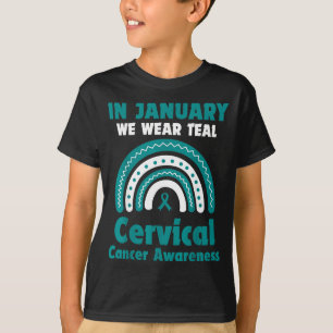 In January We Wear Teal Cervical Cancer Awareness T-Shirt