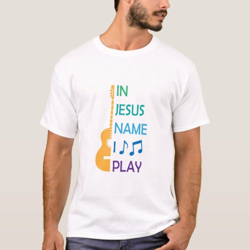 In Jesus Name I Play _ Christian T_Shirt