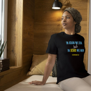 In Jesus We Win   Inspirational phrase Bible Verse T-Shirt