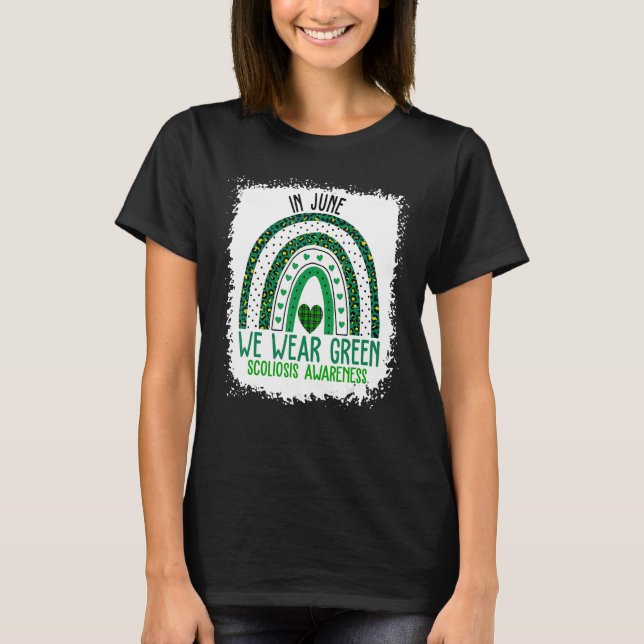 In June We Wear Green Ribbon Scoliosis Awareness M T-Shirt (Front)
