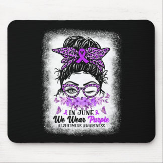 In June We Wear Purple Alzheimer Awareness Messy B Mouse Pad