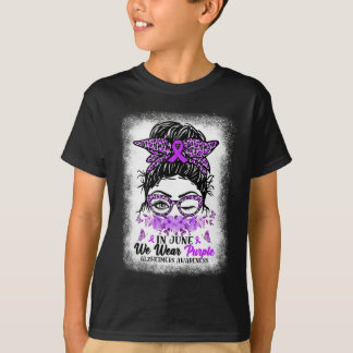 In June We Wear Purple Alzheimer Awareness Messy B T-Shirt