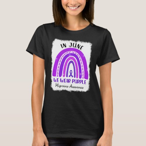 In June We Wear Purple Migraine Awareness Purple R T_Shirt