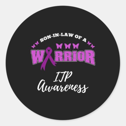 In Law Of A Warrior Itpawareness Itp Warrior  Classic Round Sticker