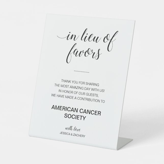 In Lieu Of Favors Charity Donation Wedding Pedestal Sign (Front)