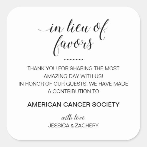 In Lieu Of Favors Charity Donation Wedding Square Sticker