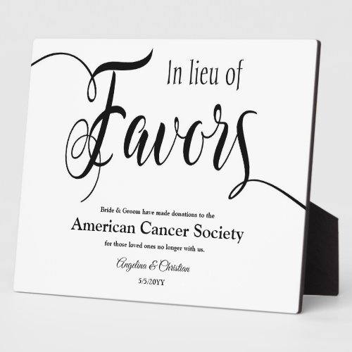 In lieu of favors sign Tabletop Plaque with Easel