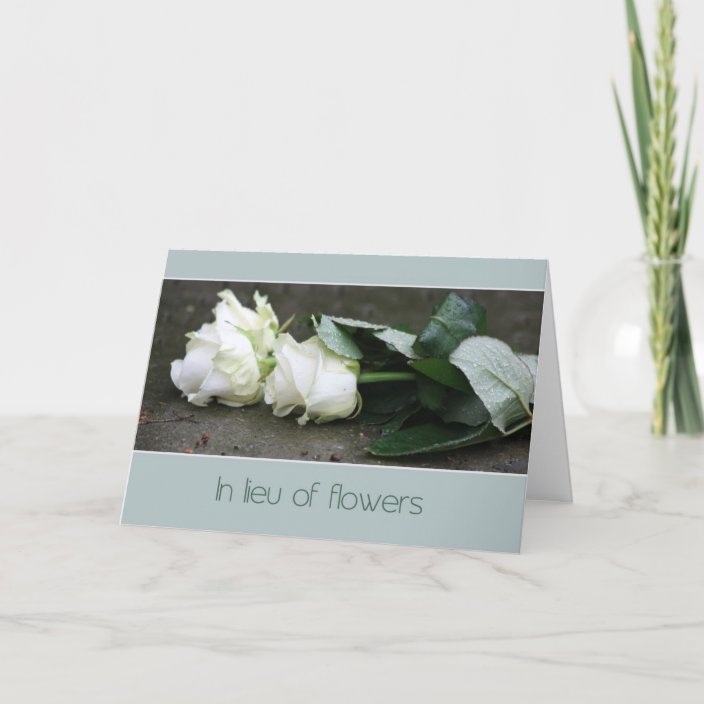 In lieu of flowers card for sympathy/funeral