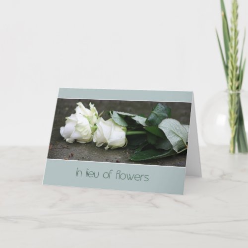 In lieu of flowers card for sympathyfuneral