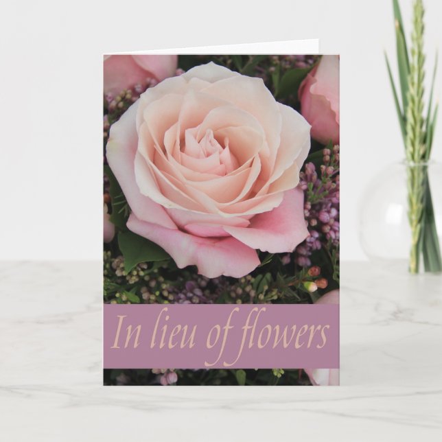 In Lieu of Flowers - Charity Donation sympathy Card (Front)