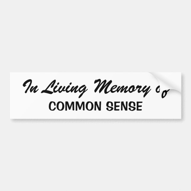 In Living Memory of ...your text Bumper Sticker (Front)