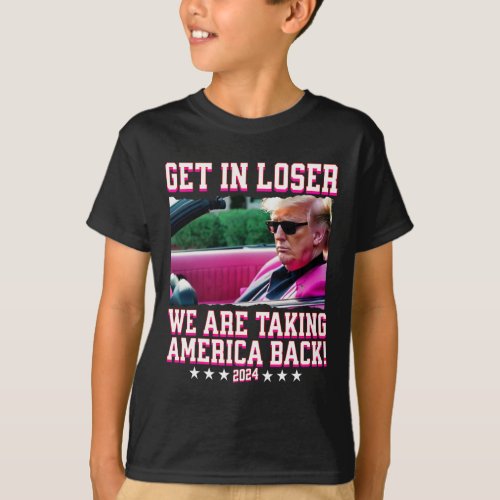 In Loser We Are Taking America Back Pink Trump 202 T_Shirt