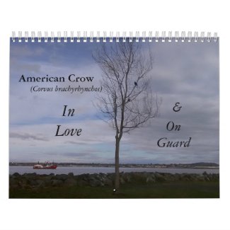 In Love & On Guard Crow Calendar