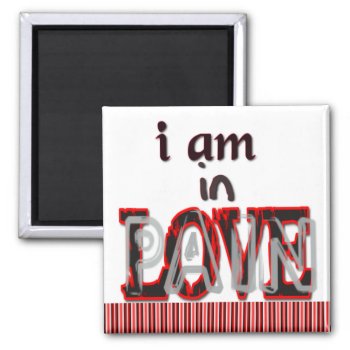 In Love Pain Magnet by stopnbuy at Zazzle
