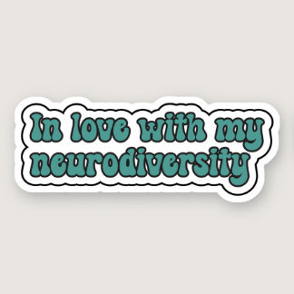 In love with my neurodiversity Teal Typography Sticker