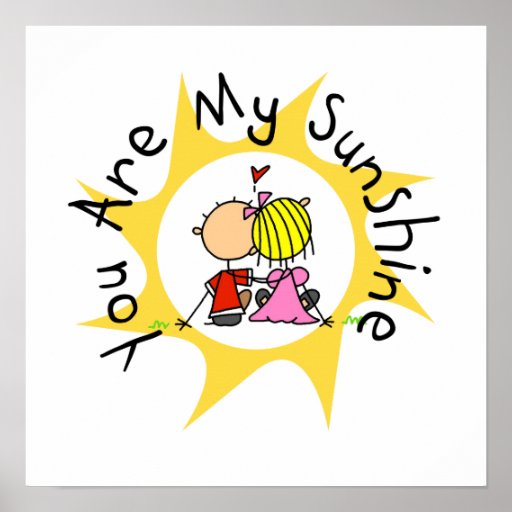 In Love You Are My Sunshine Posters