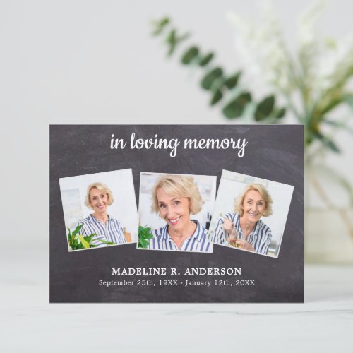 In Loving Memory 3 Photo Collage Sympathy Funeral Thank You Card - Rustic Chalkboard Sympathy 3 Photo Funeral Thank You Cards. These sympathy funeral cards feature a unique photo collage for 3 of your favorite photos, name and dates, on chalkboard in a gray and white design. These memorial sympathy cards are perfect for funeral thank you cards, or celebration of life thank you cards.
  Personalize back with your message of thanks. COPYRIGHT © 2020 Judy Burrows, Black Dog Art - All Rights Reserved. In Loving Memory 3 Photo Collage Sympathy Funeral Thank You Card