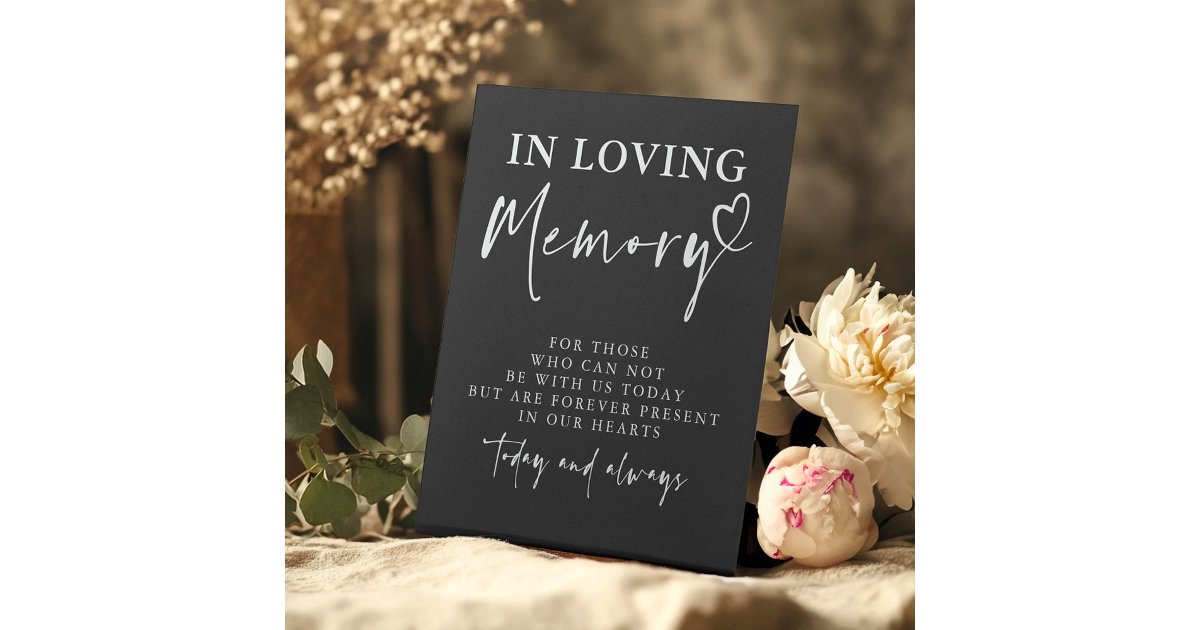In Loving Memory Black Modern Memorial Wedding Pedestal Sign | Zazzle