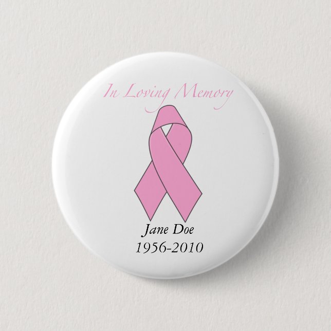 In Loving Memory, Breast Cancer Pinback Button (Front)