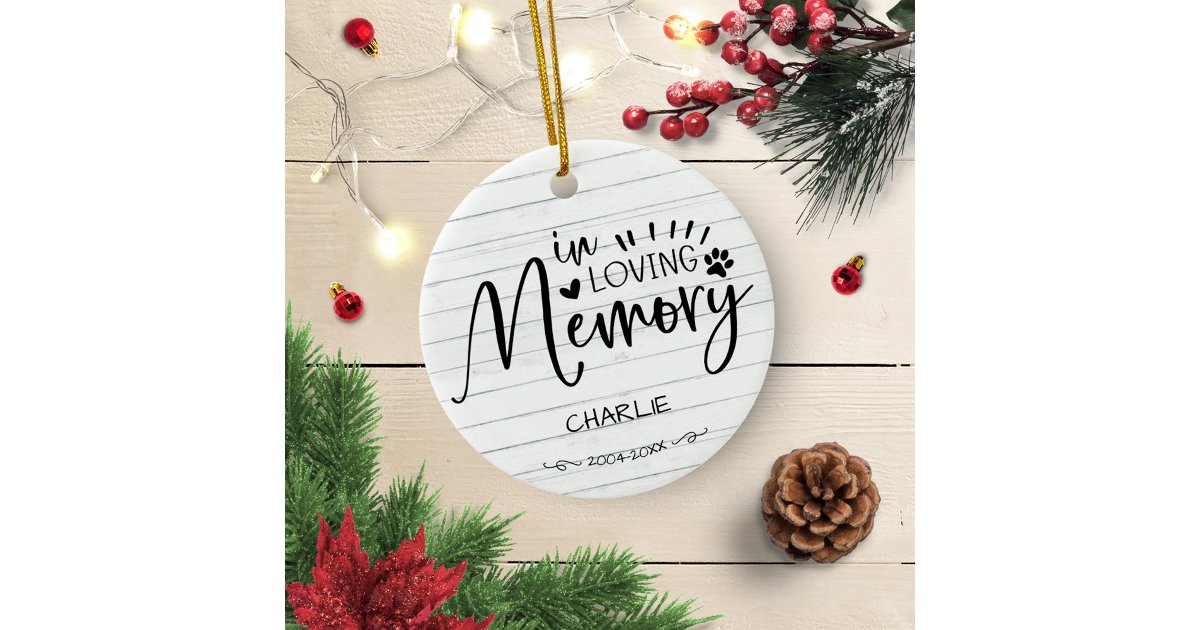 In Loving Memory Cat Or Dog Pet Memorial Keepsake Ceramic Ornament | Zazzle