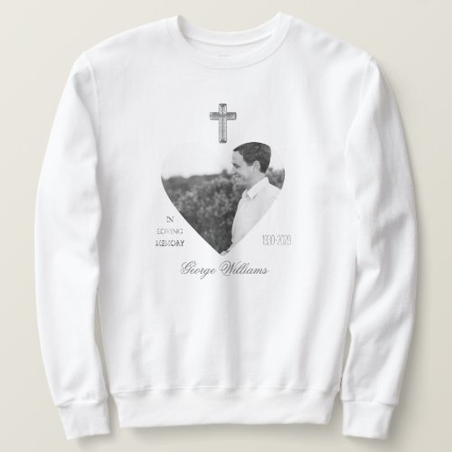 In Loving Memory Cross Heart Shape Photo Memorial Sweatshirt