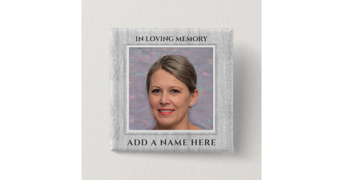In Loving Memory Custom Photo Memorial Button | Zazzle