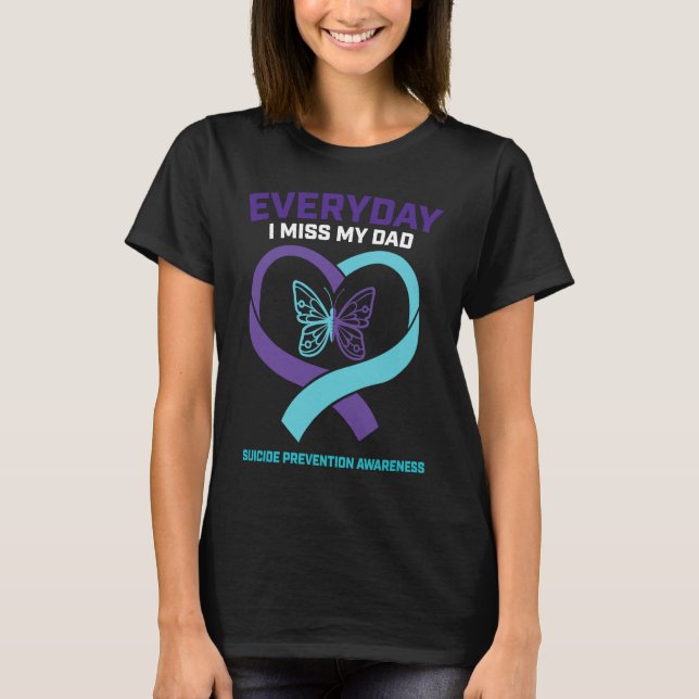 In Loving Memory  Dad Suicide Prevention Awareness T-Shirt (Front)