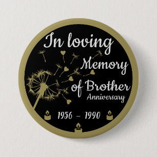 In loving Memory Death Anniversary Brother Button
