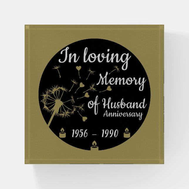In loving Memory Death Anniversary Husband Paperweight (Front)
