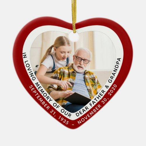 In Loving Memory Father Grandpa Memorial Red Heart Ceramic Ornament